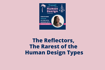 reflectors human design